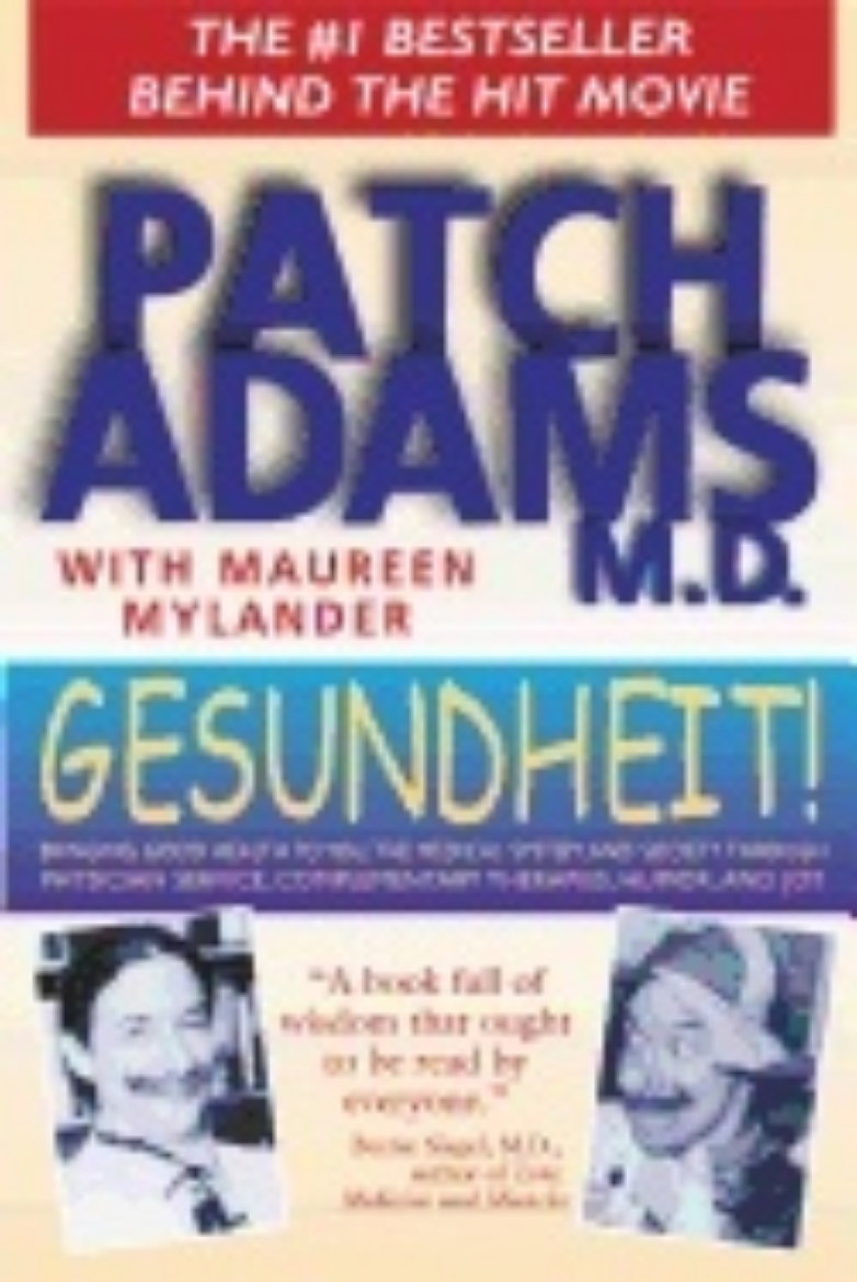 Picture of Gesundheit! - bringing good health to you, the medical system, and society