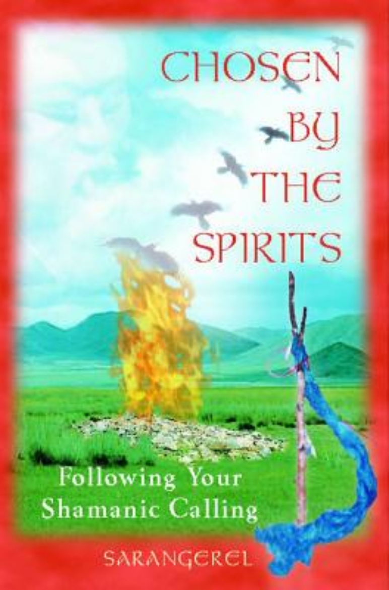 Picture of Chosen by the spirit - following your shamanic calling