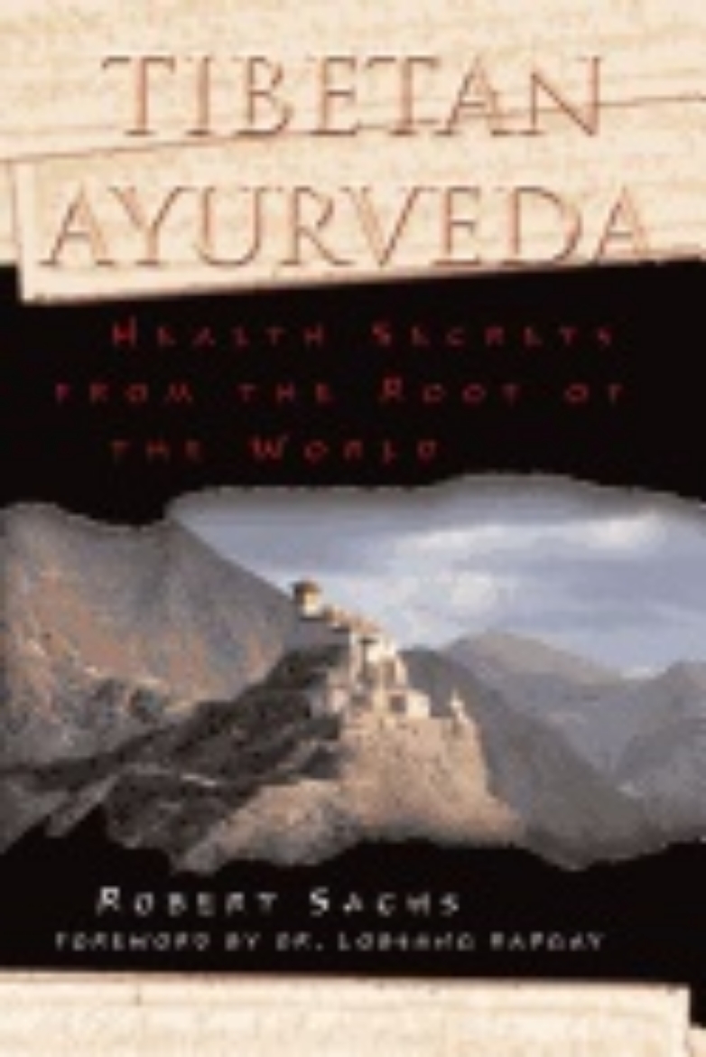 Picture of Tibetan Ayurveda : Health Secrets from the Roof of the World