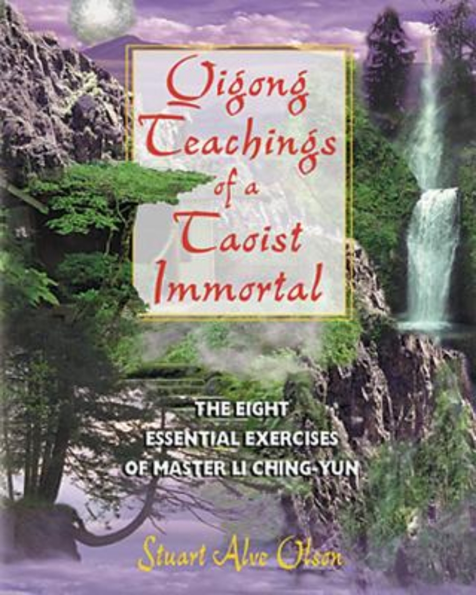 Picture of Qigong Teachings Of A Taoist Immortal: The Eight Essential Exercises Of Master Li Ching-Yin(O)