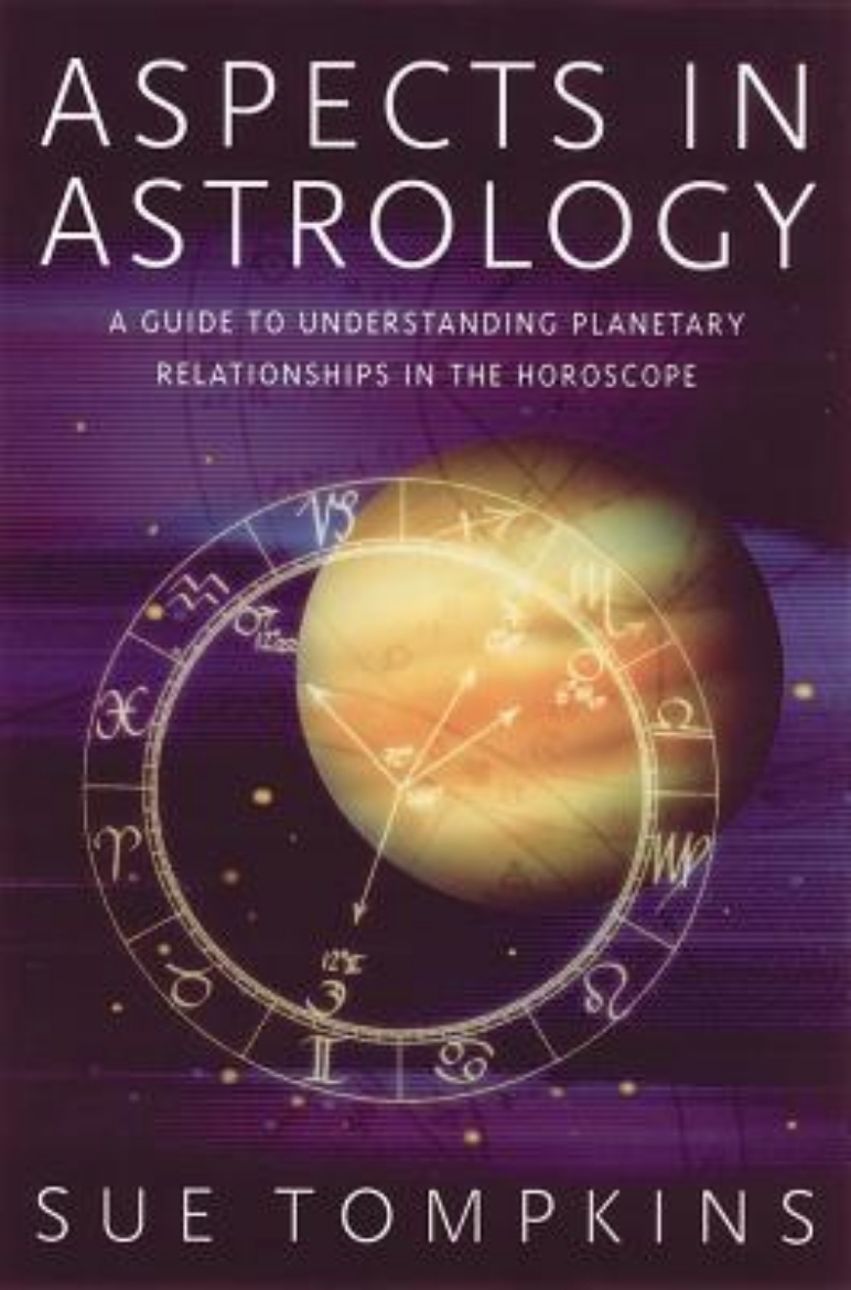 Picture of Aspects In Astrology: A Guide To Understanding Planetary Rel