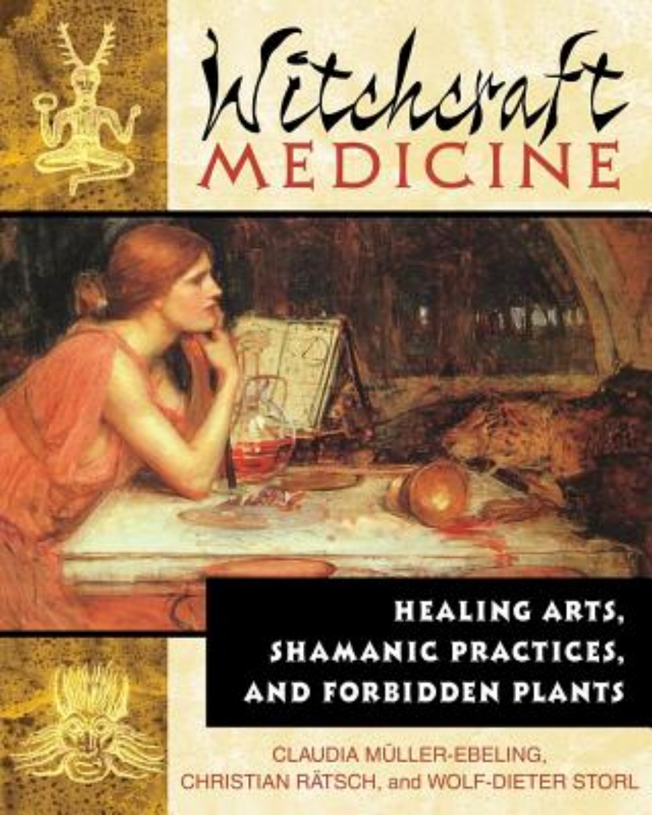 Picture of Witchcraft Medicine: Healing Arts, Shamanic Practices & Forbidden Plants (O)