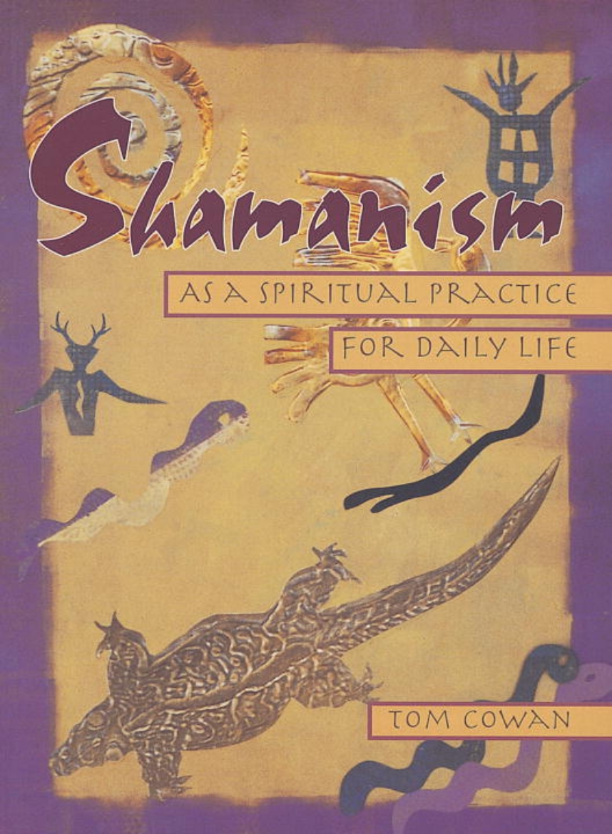Picture of Shamanism As a Spiritual Practice for Daily Life