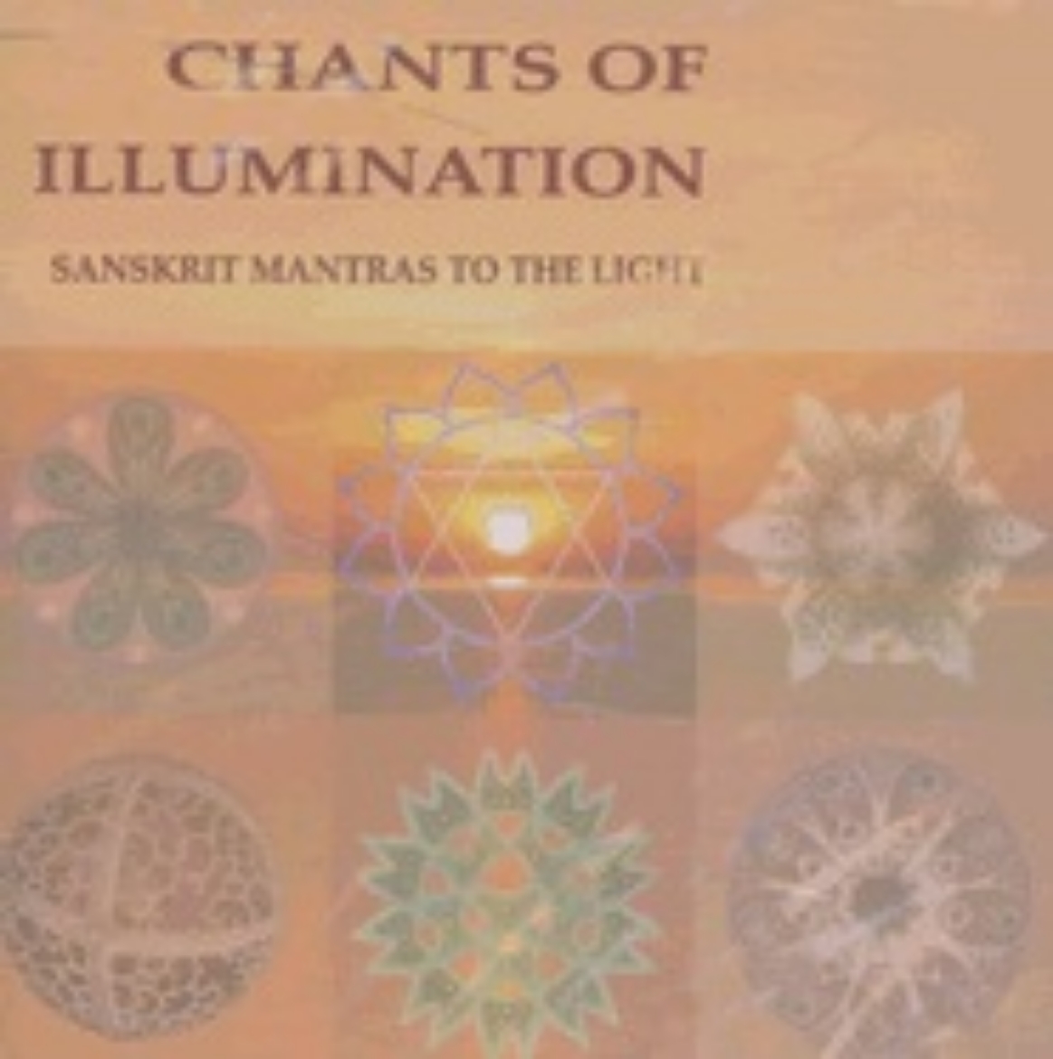 Picture of Chants Of Illumination: Ten Sanskrit Mantras (Cd)