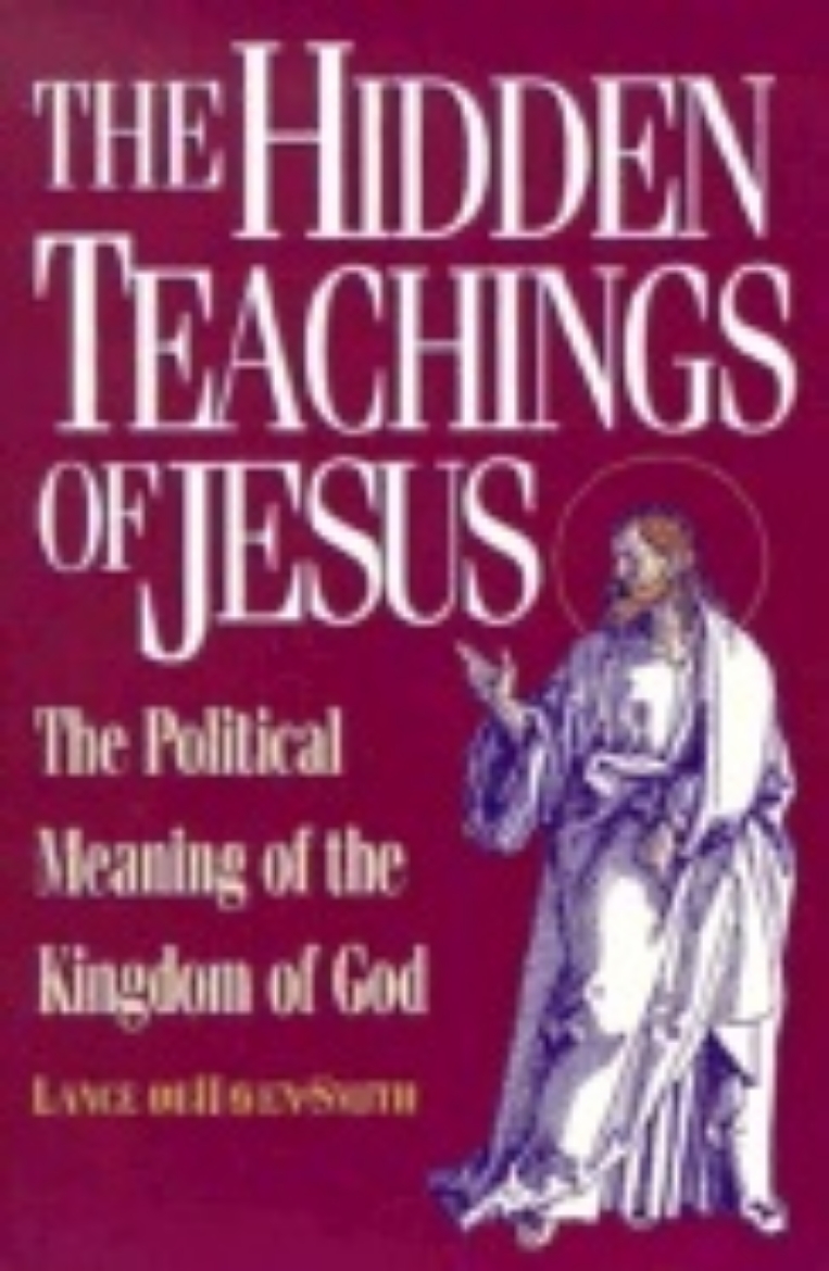 Picture of Hidden Teachings Of Jesus : The Political Meaning of the Kingdom of God