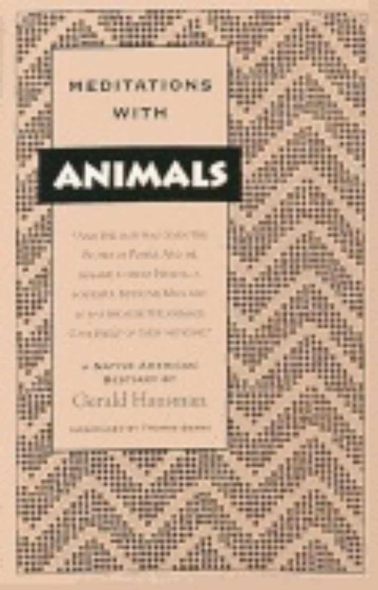 Picture of Meditations With Animals : A Native American Bestiary