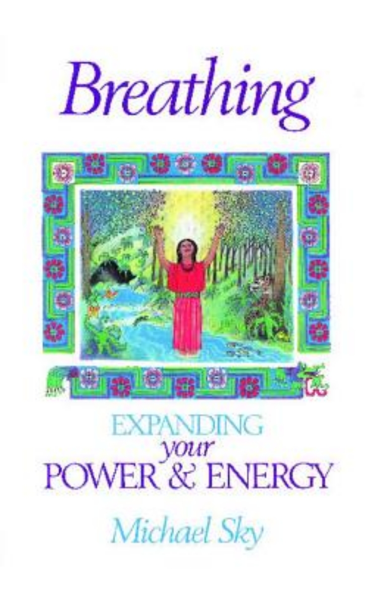 Picture of Breathing: Expanding Your Power And Energy