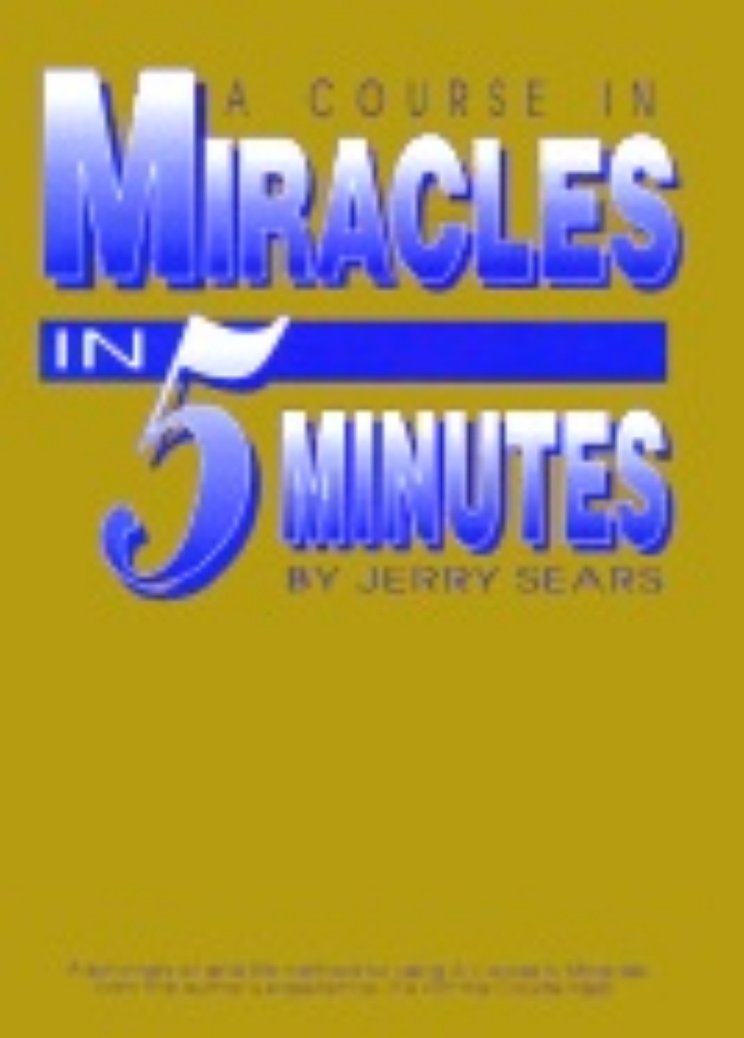 Picture of Course In Miracles In 5 Minutes (O)