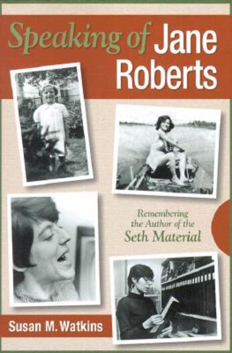 Picture of Speaking of Jane Roberts: Remembering the Author of the Seth Material