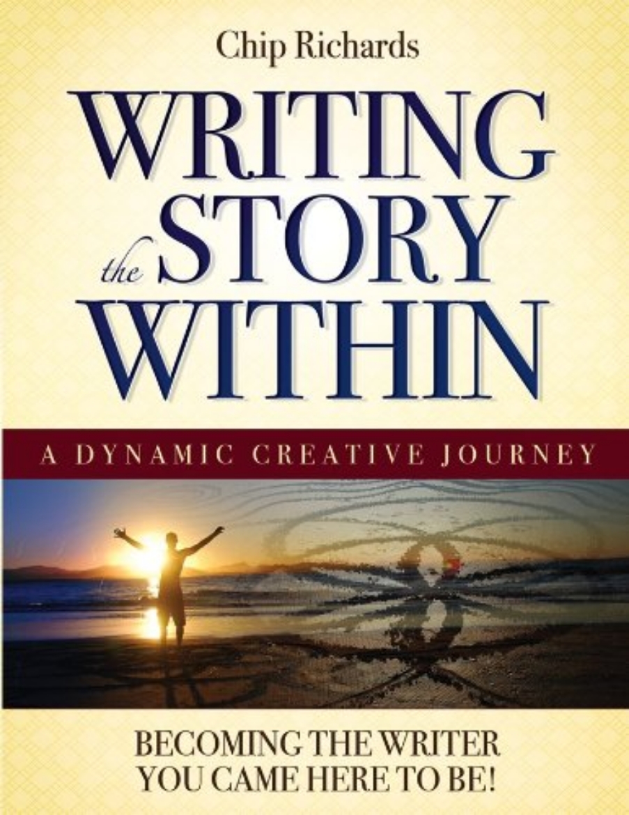 Picture of Writing The Story Within : Becoming the Writer You Came Here to Be