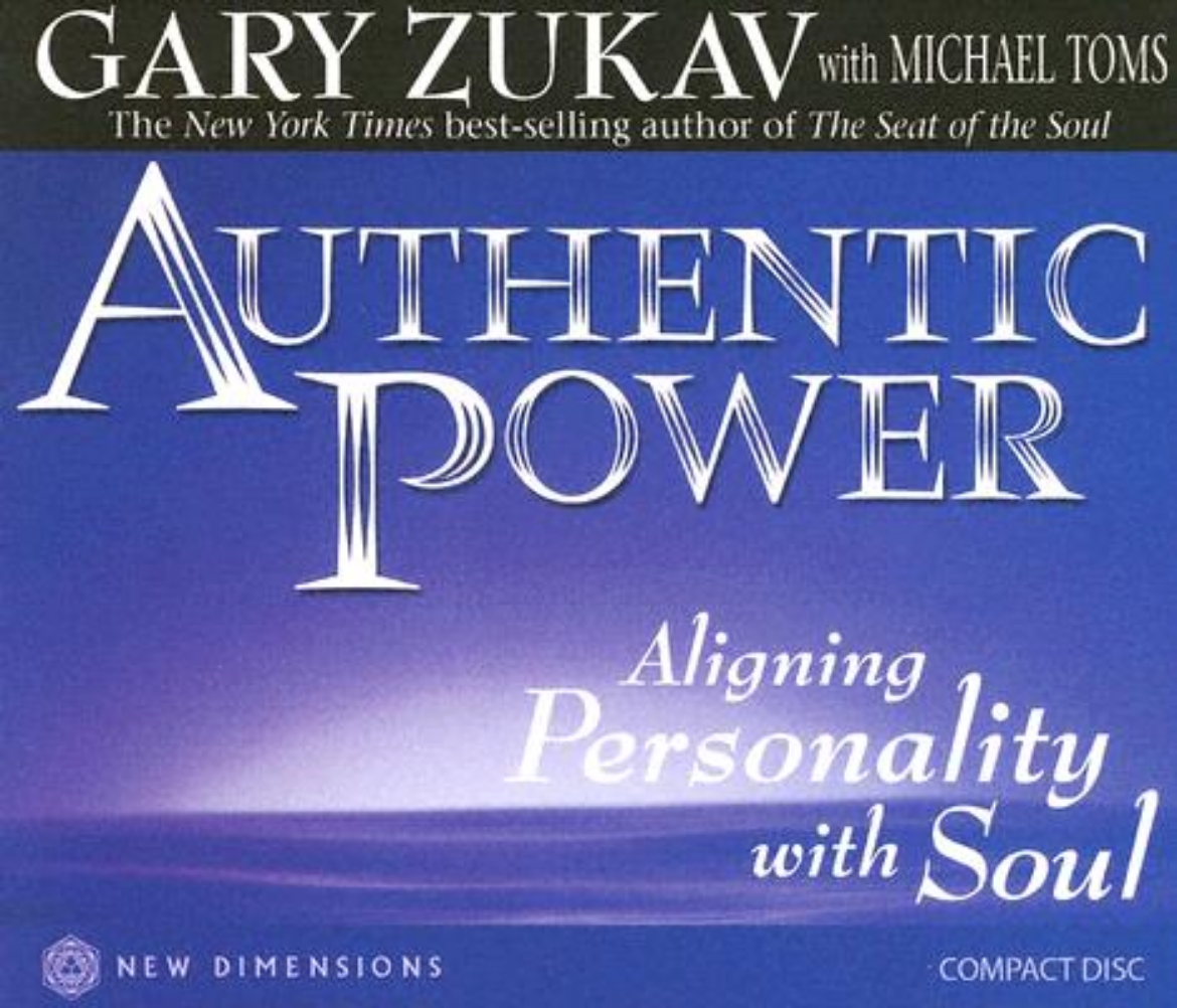 Picture of Authentic Power: Aligning Personality with Soul