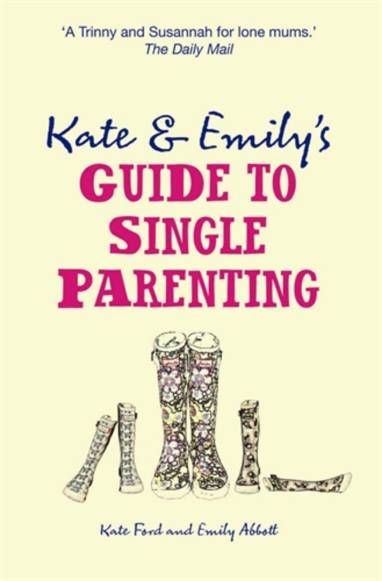 Picture of Kate And Emily's Guide To Single Parenting