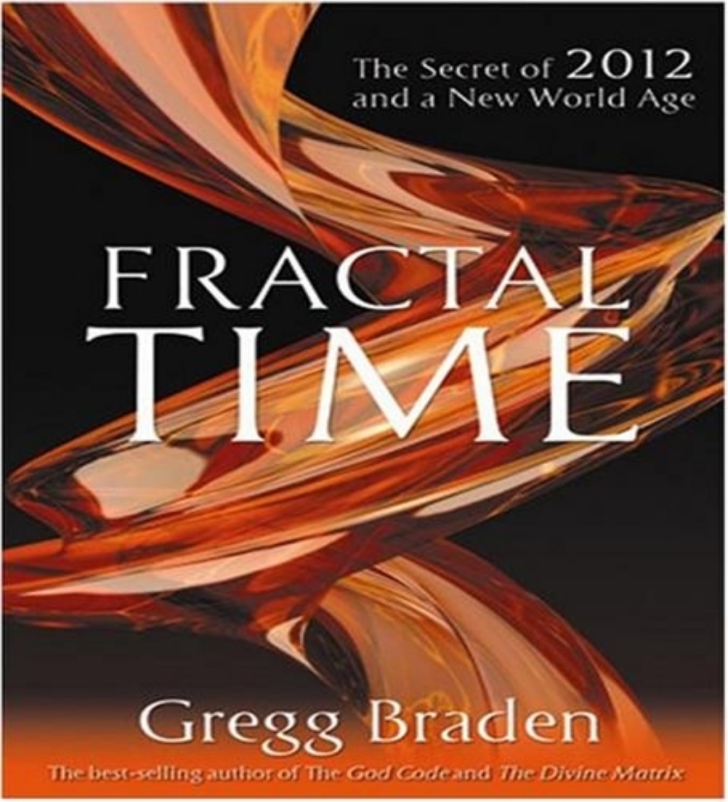 Picture of Fractal Time : The Secret Of 2012 And A New World Age