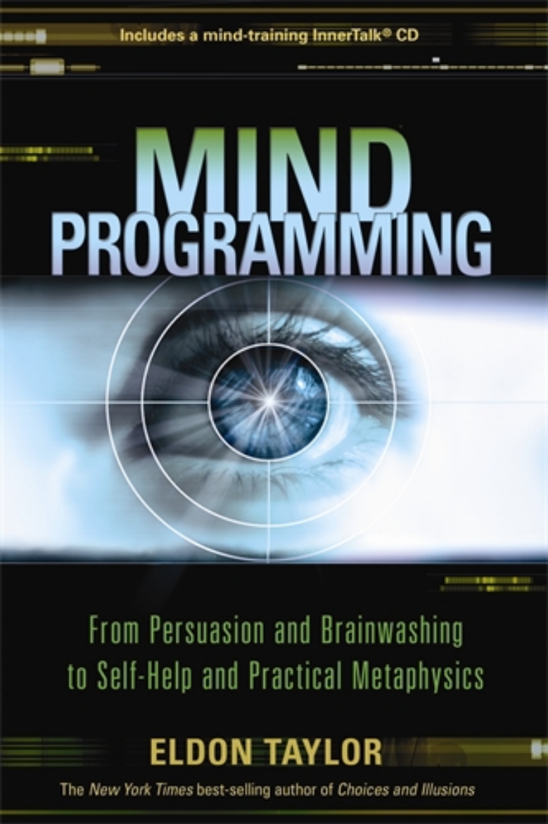 Picture of Mind programming - from persuasion and brainwashing to self-help and practi