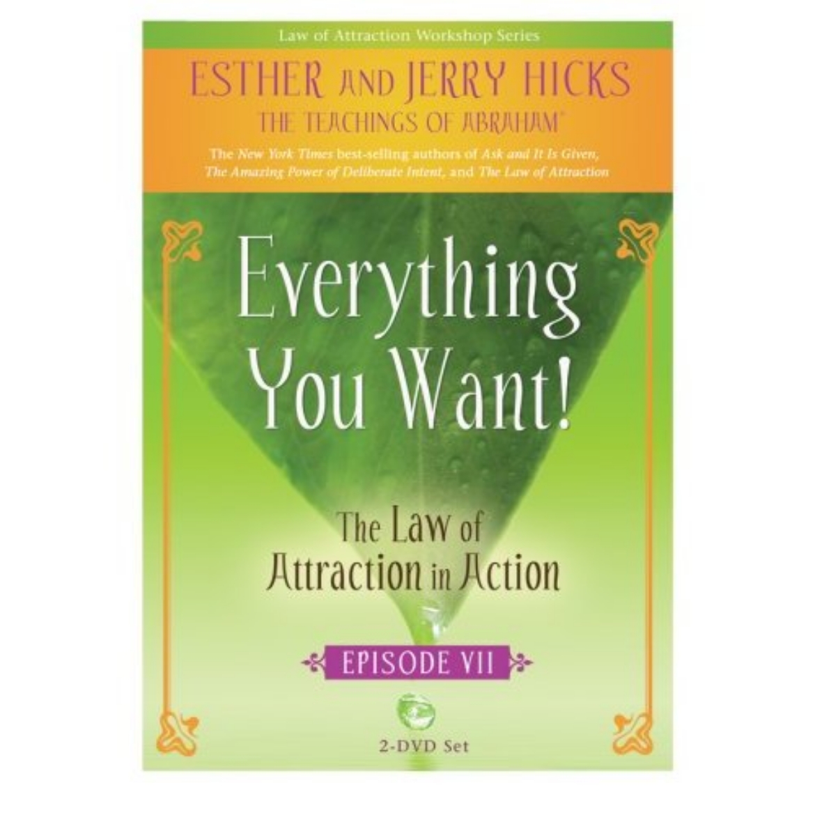 Picture of Everything you want! - the law of attraction in action, episode vii