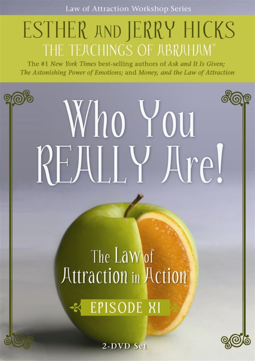 Picture of Episode XI : Who You Really Are - The Law of Attraction in Action