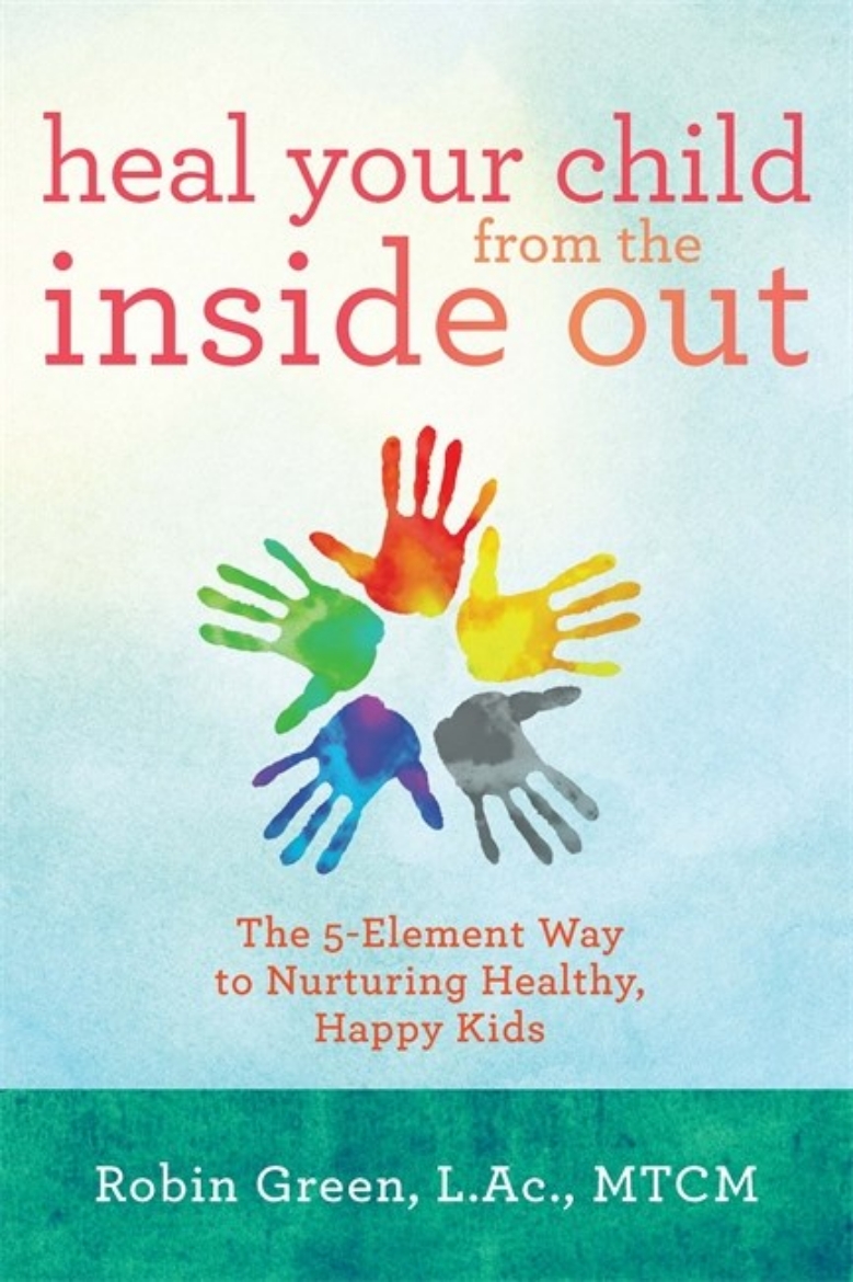 Picture of Heal Your Child from the Inside Out