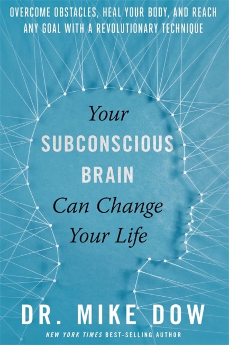 Picture of Your Subconscious Brain Can Change Your Life