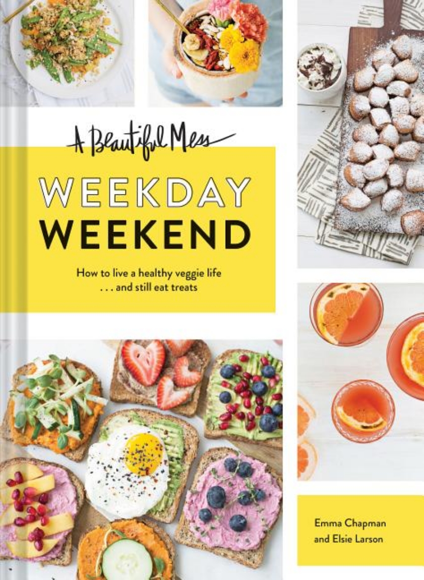 Picture of Beautiful mess weekday weekend - how to live a healthy veggie life . . . an