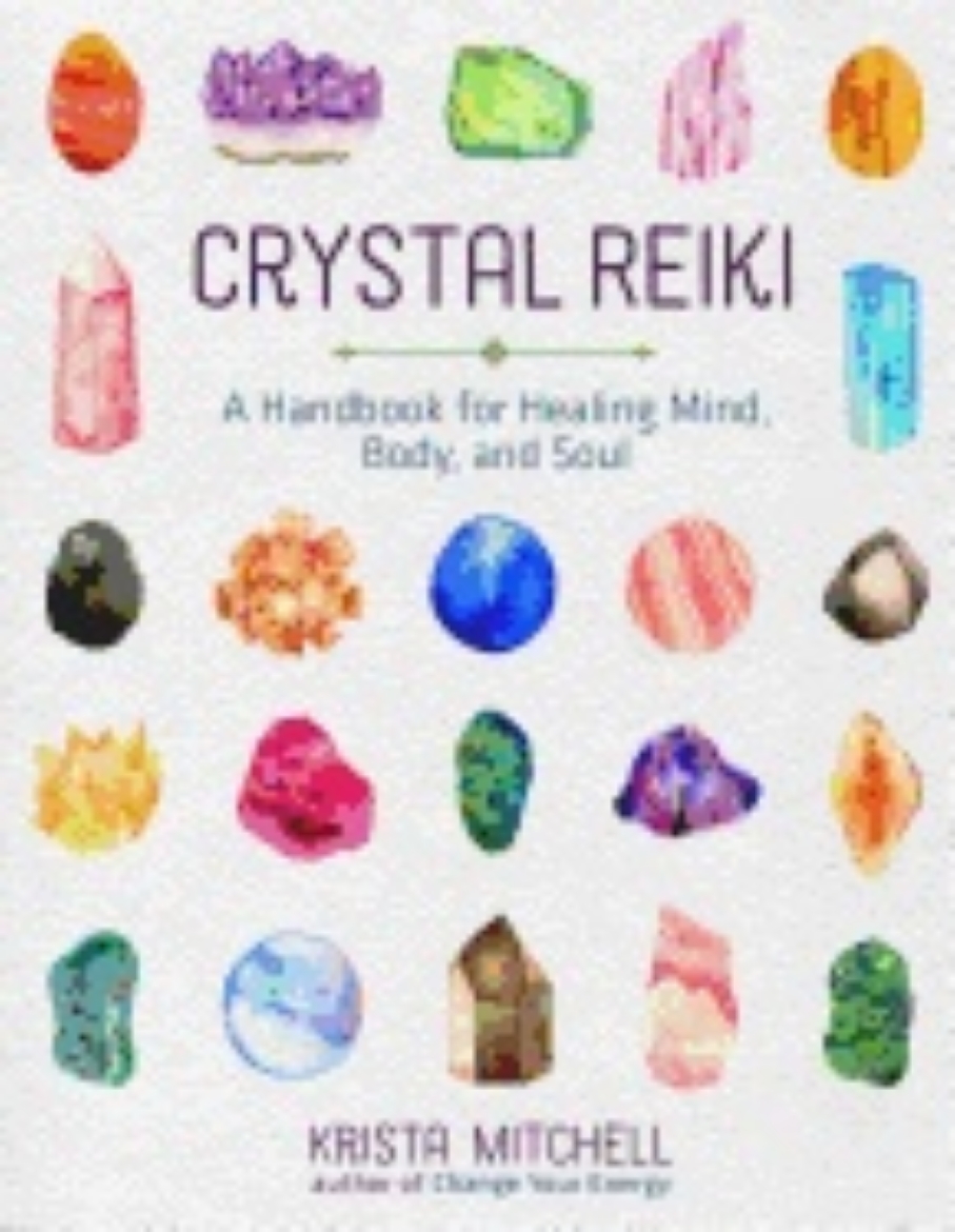 Picture of Crystal Reiki: A Handbook for Healing Mind, Body, and Soul