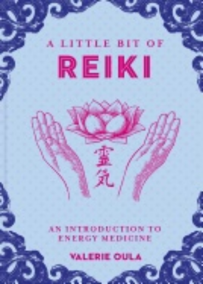 Picture of A Little Bit of Reiki: An Introduction to Energy Medicine