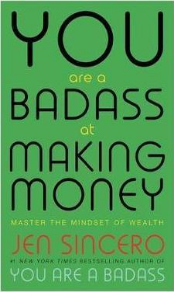 Picture of You are a badass at making money - master the mindset of wealth