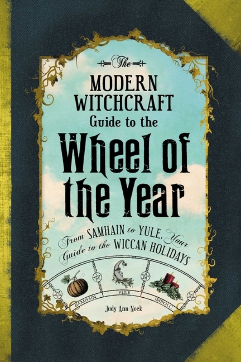 Picture of Modern witchcraft guide to the wheel of the year - from samhain to yule, yo