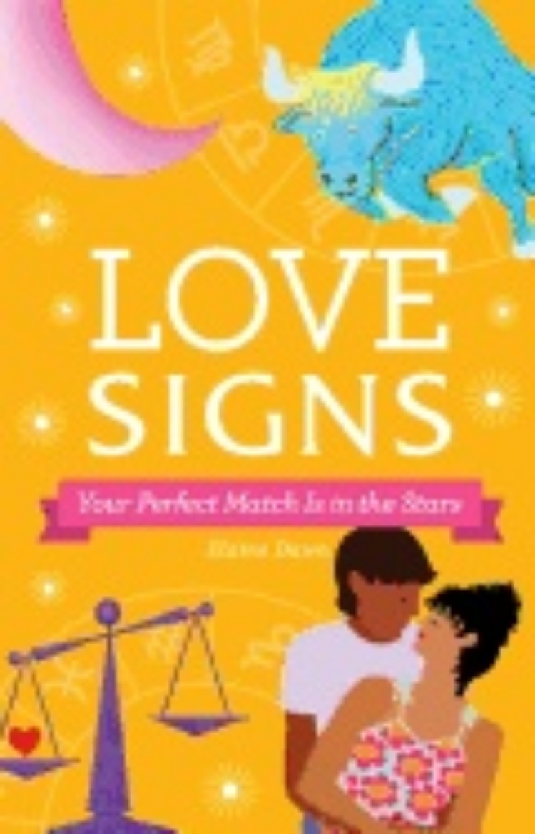 Picture of Love Signs : Your Perfect Match Is in the Stars