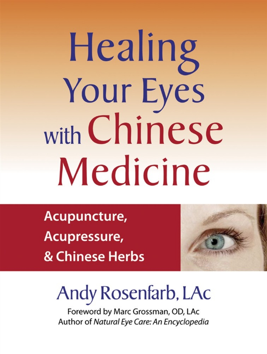 Picture of Healing Your Eyes with Chinese Medicine