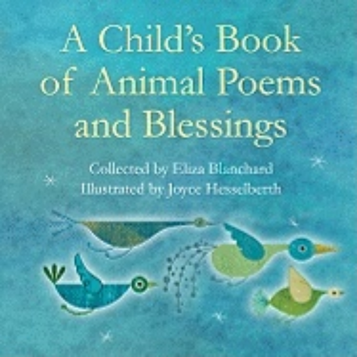 Picture of Child's Book Of Animal Poems And Blessings