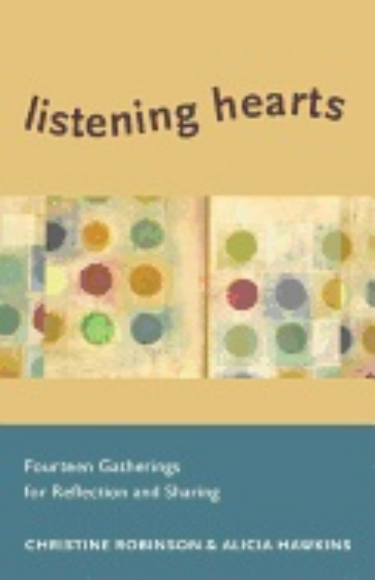 Picture of Listening Hearts : Fourteen Gatherings for Reflection and Sharing