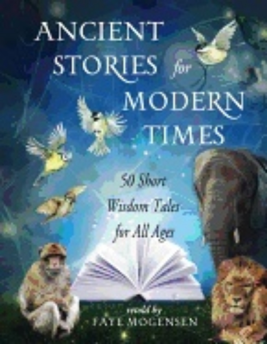 Picture of Ancient Stories For Modern Times Spiral Bound : 50 Short Wisdom Tales for All Ages