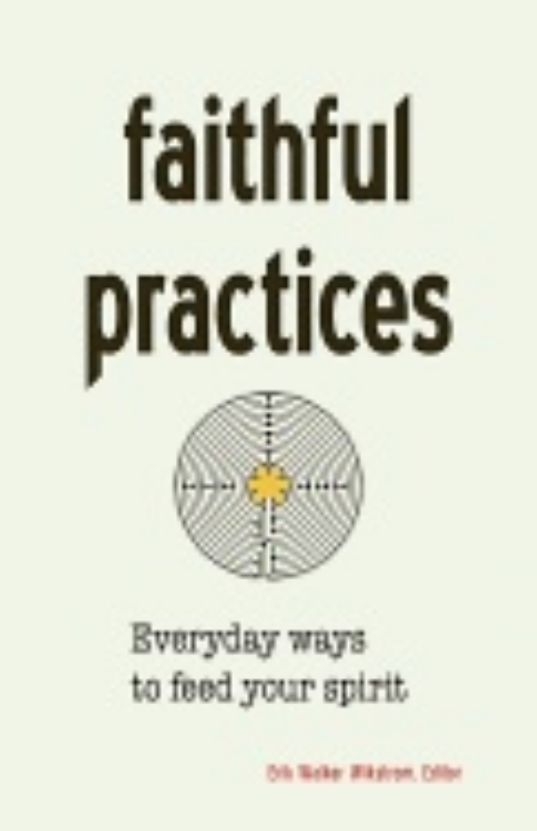 Picture of Faithful practices - everyday ways to feed your spirit