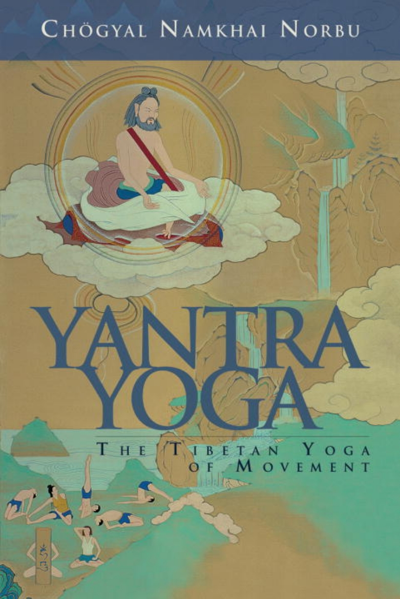 Picture of Yantra Yoga: The Tibetan Yoga Of Movement