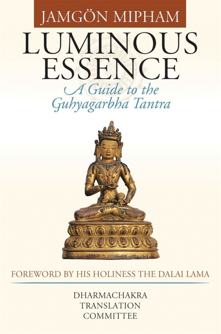 Picture of Luminous Essence: A Guide To The Guhyagarbha Tantra (H)