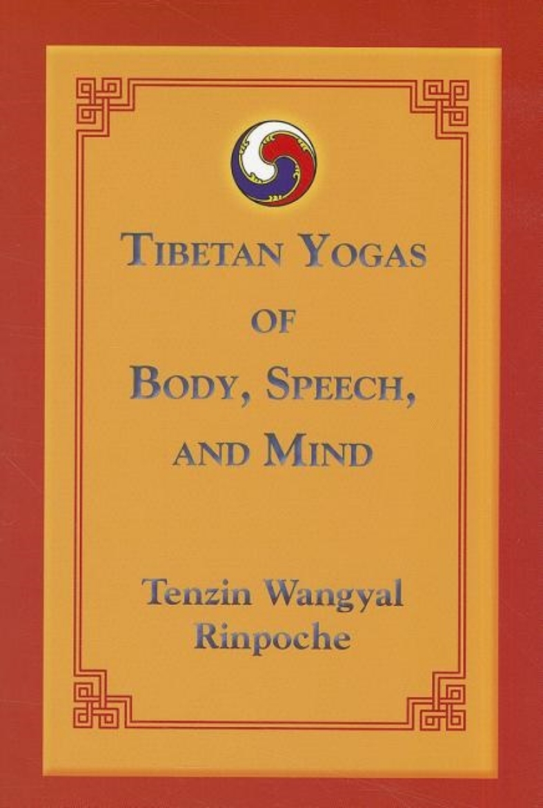 Picture of Tibetan yogas of body speech and mind