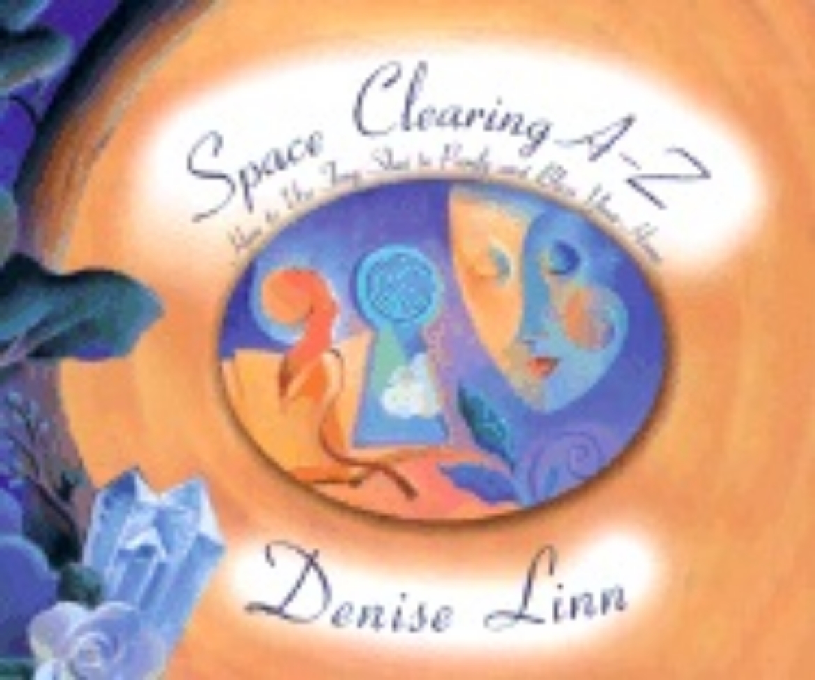 Picture of Space Clearing A-Z: How To Use Feng Shui To Purify & Bless Y