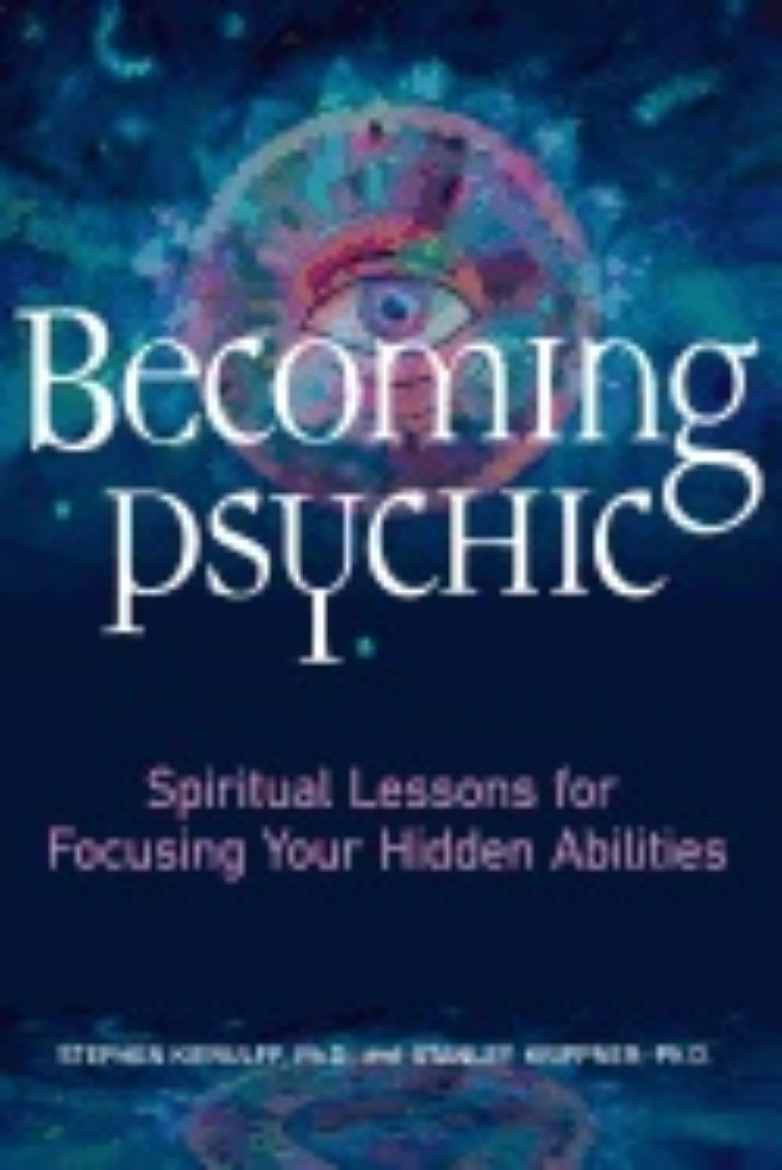 Picture of Becoming Psychic : Spiritual Lessons for Focusing Your Hidden Talents