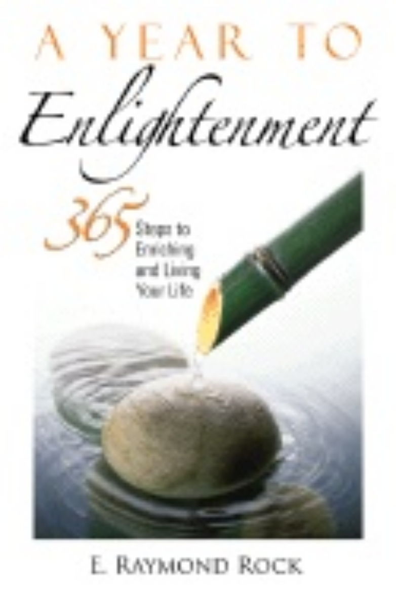 Picture of Year To Enlightenment : 365 Steps to Enriching and Living Your Life