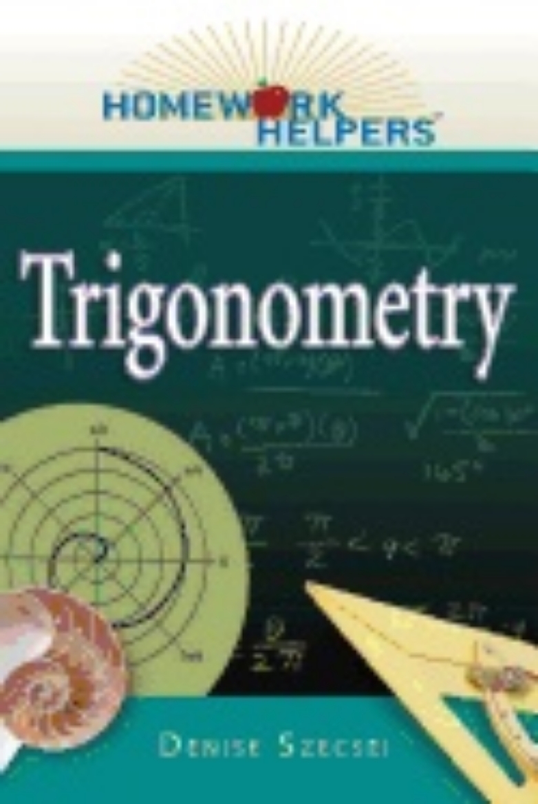 Picture of Homework Helpers: Trigonometry