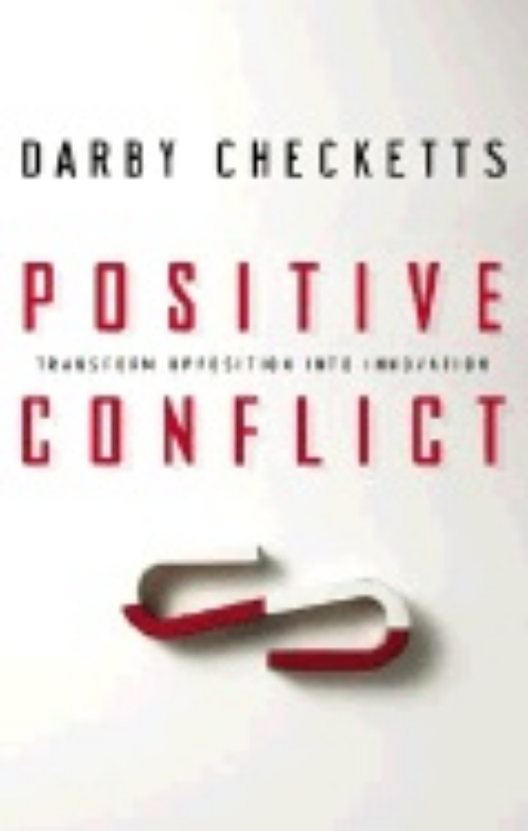 Picture of Positive Conflict : Transform Opposition into Innovation