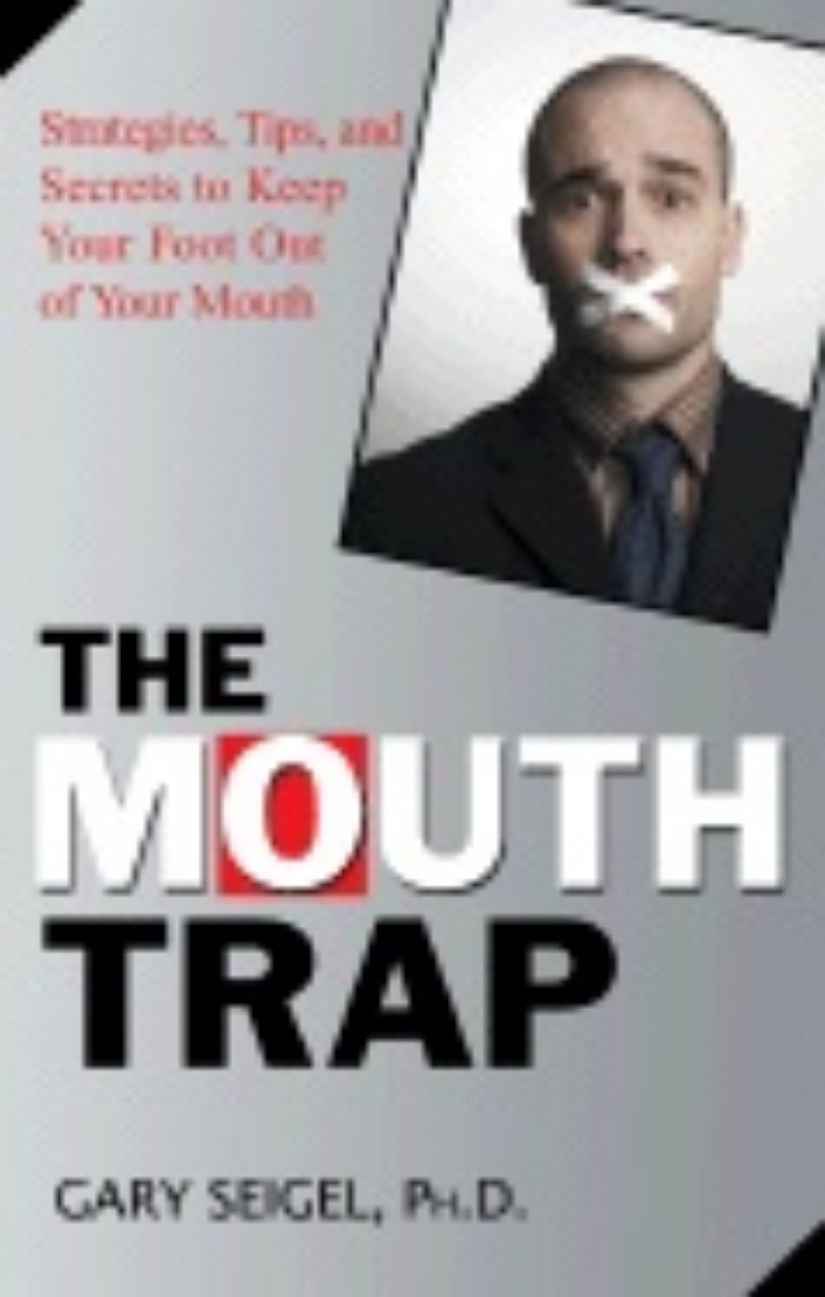 Picture of Mouth Trap : Strategies, Tips, and Secrets to Keep Your Foot Out of Your Mouth