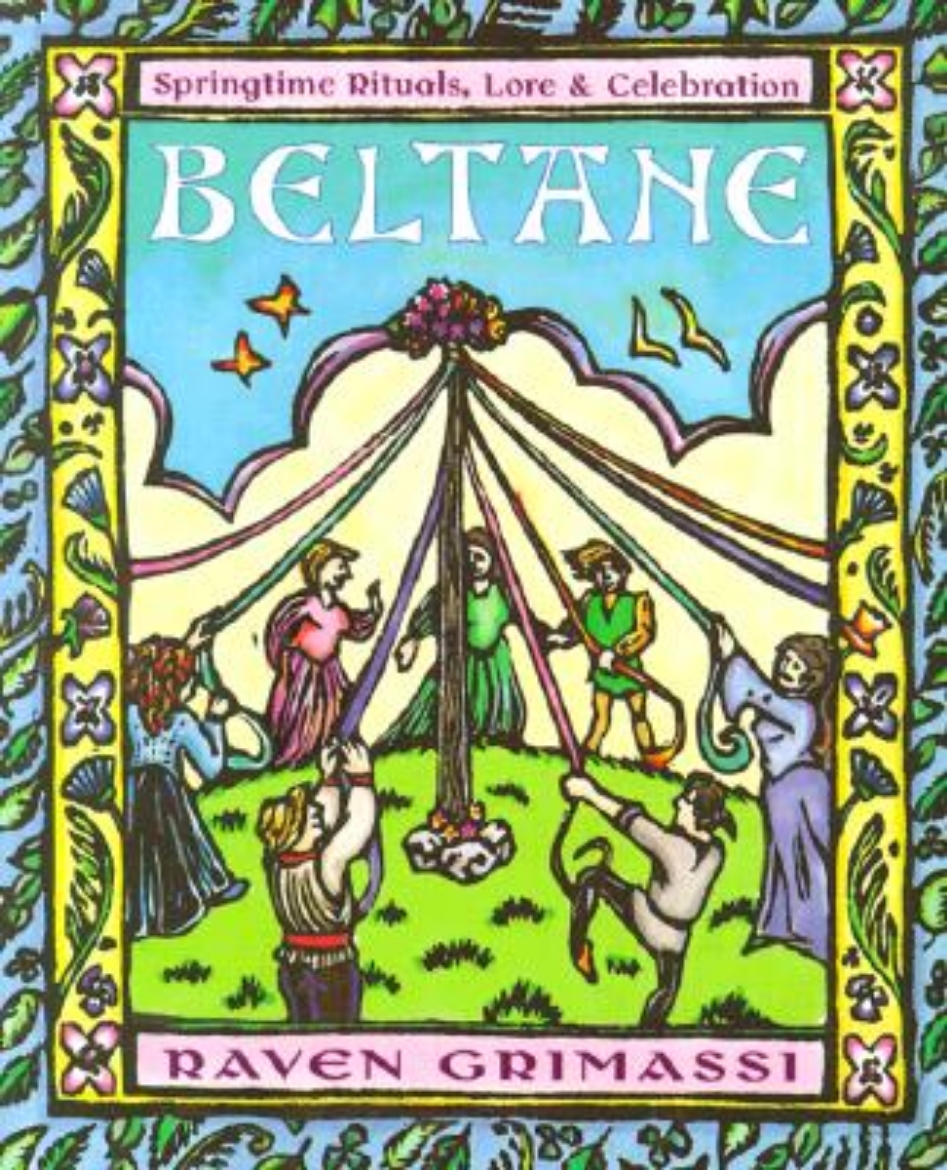 Picture of Beltane: Springtime Rituals, Lore & Celebration