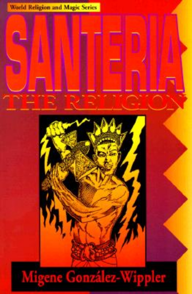 Picture of Santeria: The Religion: Faith, Rites, Magic