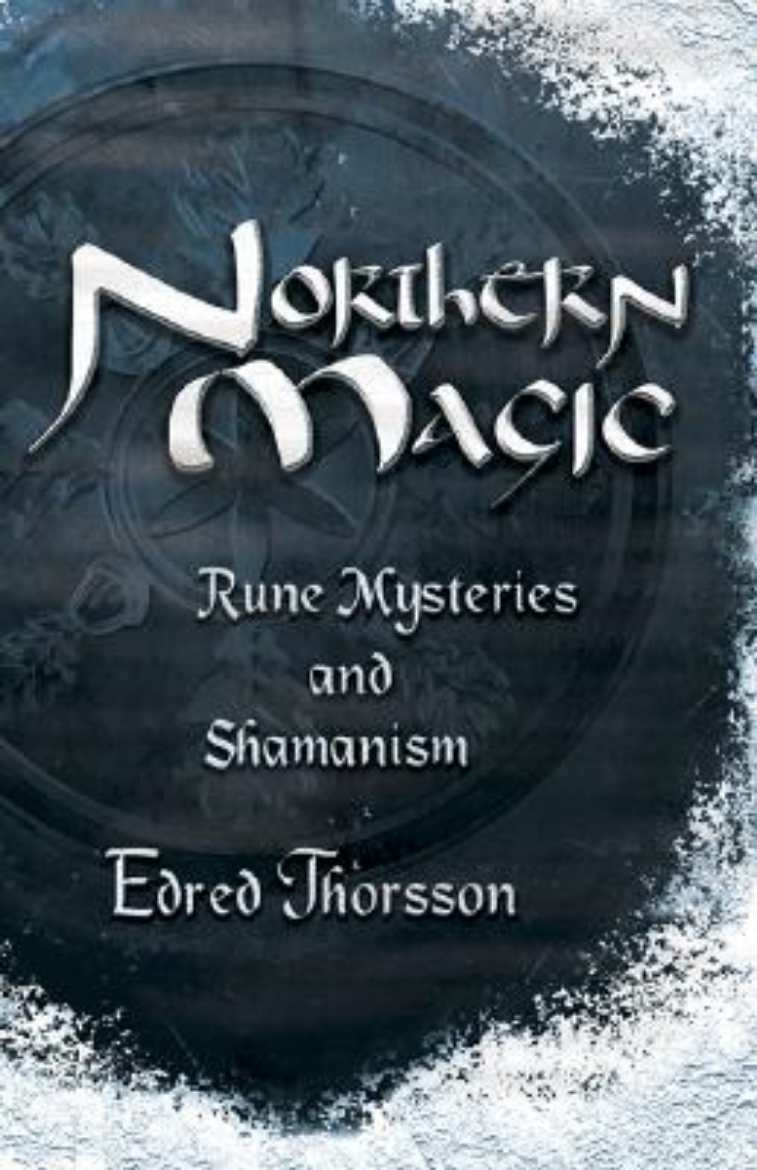 Picture of Northern Magic Northern Magic: Rune Mysteries and Shamanism Rune Mysteries and Shamanism