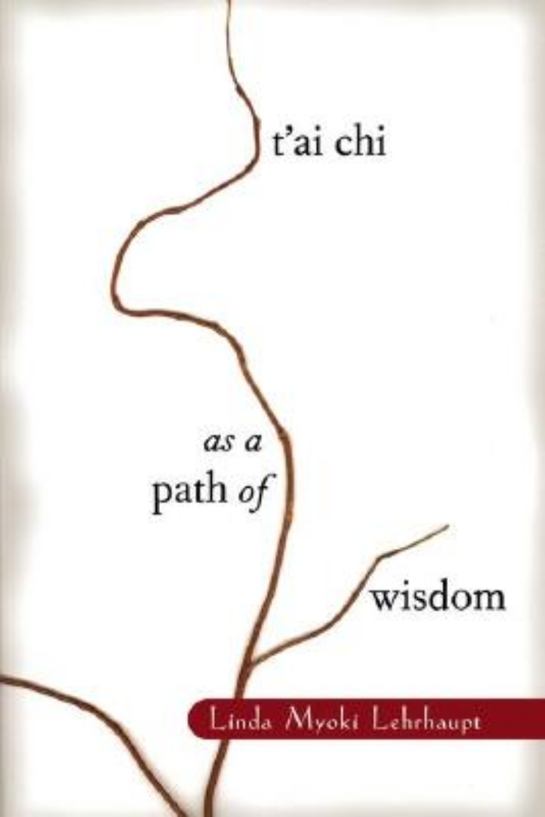 Picture of T'ai Chi as a Path of Wisdom