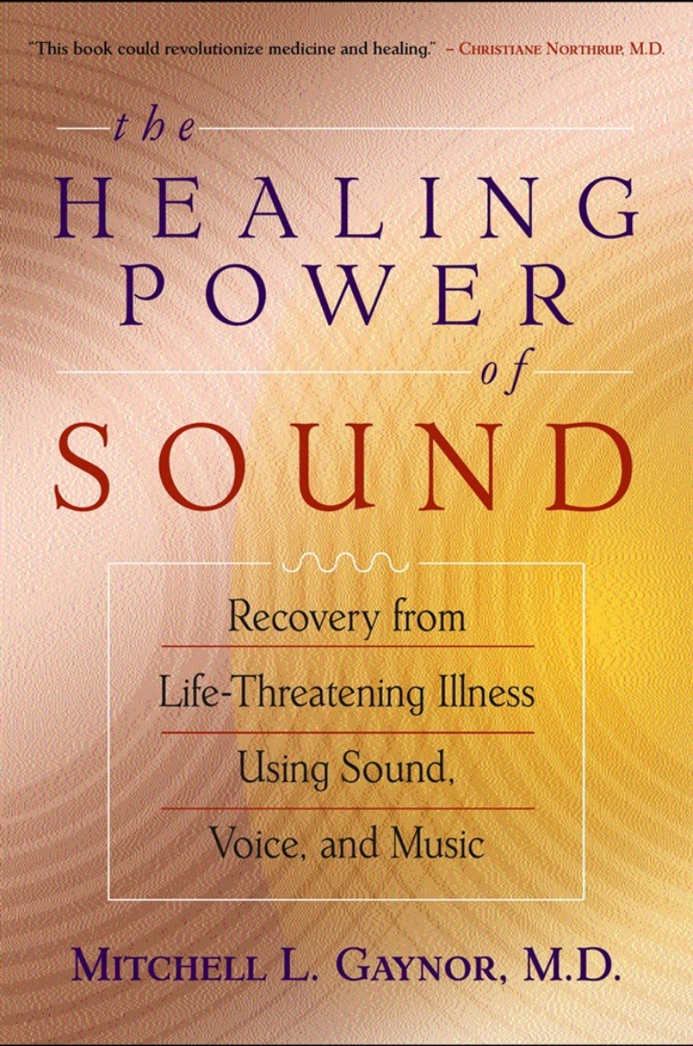 Picture of Healing Power Of Sound: Recovery From Life-Threatening Illness Using Sound, Voice & Music