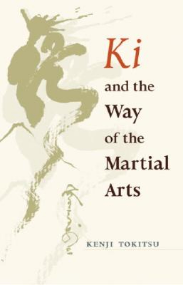 Picture of Ki and the Way of the Martial Arts