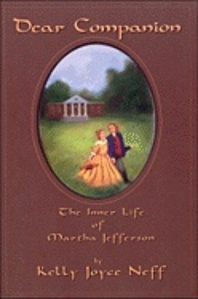 Picture of Dear Companion : The Inner Life of Martha Jefferson