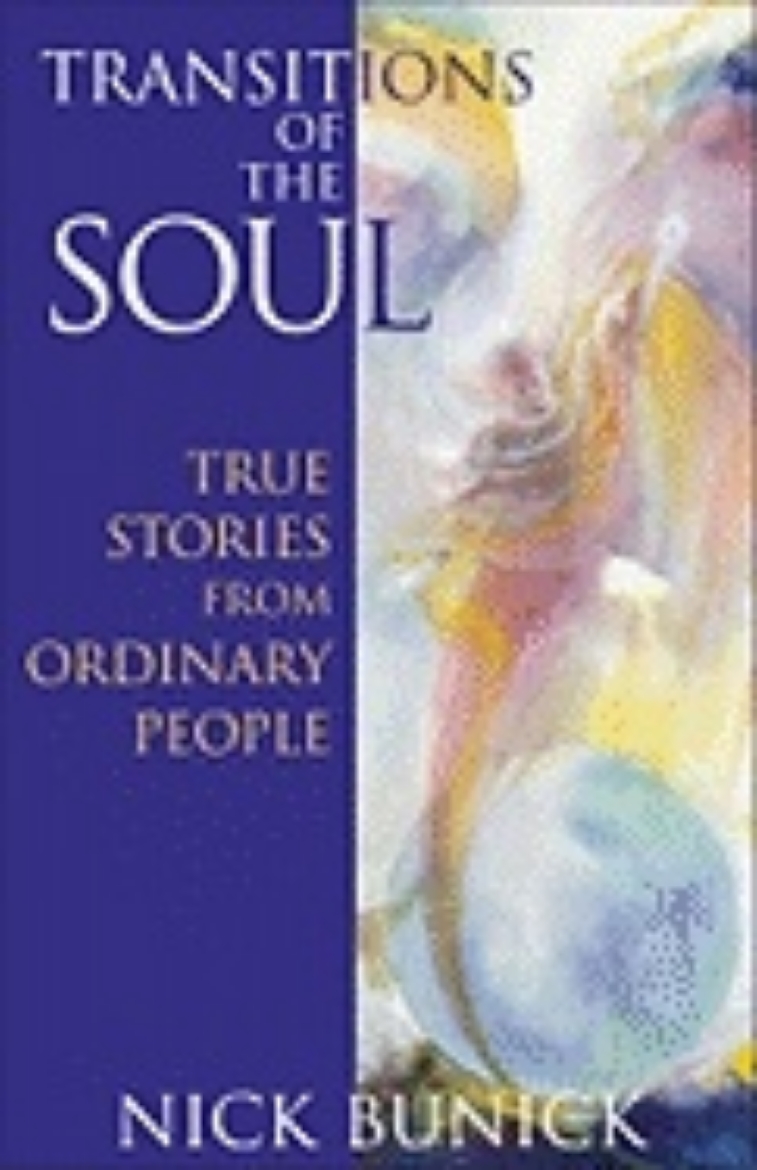 Picture of Transitions Of The Soul : True Stories from Ordinary People